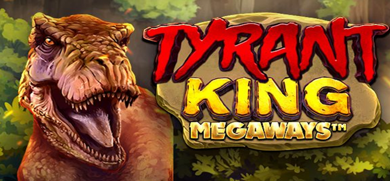 Tyrant King Megaways Slot Review